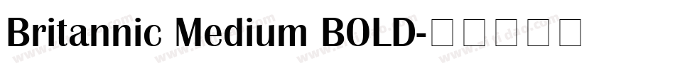 Britannic Medium BOLD字体转换
